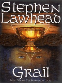 Book Cover for Grail by Stephen R Lawhead