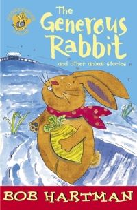 Book Cover for The Generous Rabbit and Other Animal Stories by Bob Hartman, Brett Hudson
