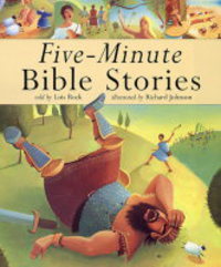 Book Cover for The Lion Book of Five-Minute Bible Stories by Lois Rock, Richard Johnson