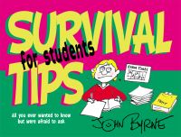 Book Cover for Survival Tips for Students by John Byrne