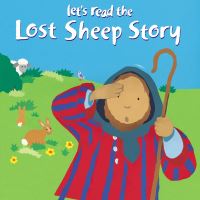 Book Cover for Let's Read the Lost Sheep Story by Lois Rock, Alex Ayliffe