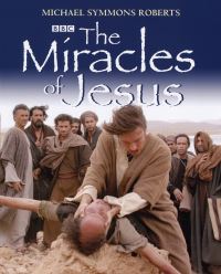 Book Cover for The Miracles of Jesus by Michael Symmons Roberts