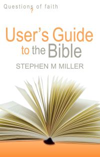 Book Cover for User's Guide to the Bible by Stephen M Miller