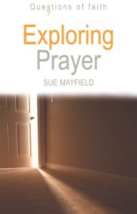 Book Cover for Exploring Prayer by Sue Mayfield