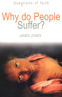 Book Cover for Why Do People Suffer? by James Jones