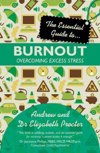 Book Cover for The Essential Guide to ... Burnout by Andrew Procter, Elizabeth Procter
