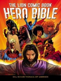 Book Cover for The Lion Comic Book Hero Bible by Richard Thomas