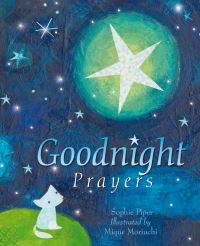 Book Cover for Goodnight Prayers by Sophie Piper, Mique Moriuchi
