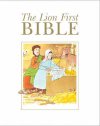 Book Cover for The Lion First Bible by Pat Alexander