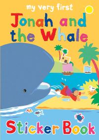 Book Cover for My Very First Jonah and the Whale Sticker Book by Lois Rock
