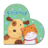 Book Cover for Everyone Needs a Friend by Sophie Piper, Caroline Williams