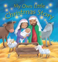Book Cover for My Own Little Christmas Story by Christina Goodings