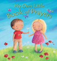 Book Cover for My Own Little Book of Prayers by Christina Goodings