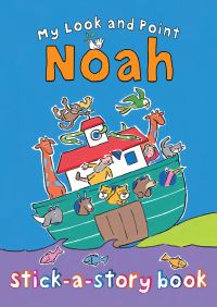 Book Cover for My Look and Point Noah Stick-a-Story Book by Christina Goodings