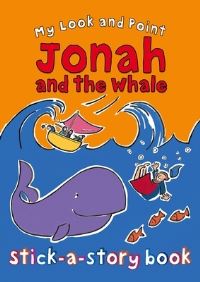Book Cover for My Look and Point Jonah and the Whale Stick-a-Story Book by Christina Goodings
