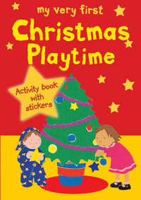 Book Cover for My Very First Christmas Activity Book by Lois Rock, Alex Ayliffe