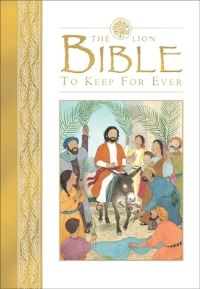 Book Cover for The Lion Bible to Keep for Ever by Lois Rock
