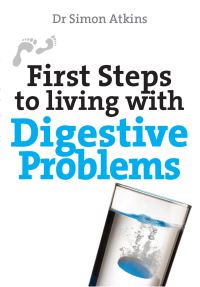 Book Cover for First Steps to Living With Digestive Problems by Simon Atkins