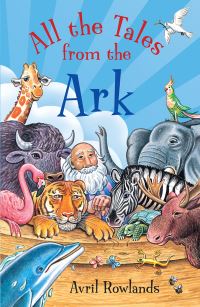 Book Cover for All the Tales from the Ark by Avril Rowlands, Avril Rowlands
