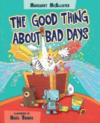 Book Cover for The Good Thing About Bad Days by Margaret McAllister