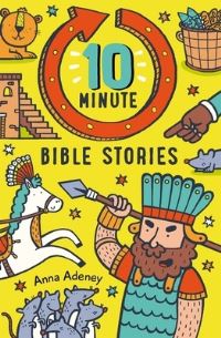 Book Cover for 10 Minute Bible Stories by Anna Adeney