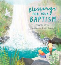 Book Cover for Blessings for Your Baptism by Kenneth C Steven