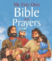 Book Cover for My Very Own Bible and Prayers by Lois Rock, Lois Rock, Su Box