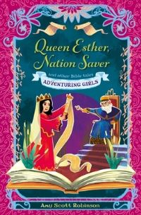 Book Cover for Queen Esther, Nation Saver, and Other Bible Tales by Amy Robinson