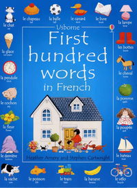Book Cover for Usborne First Hundred Words in French by Heather Amery, Stephen Cartwright, Jenny Tyler