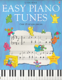 Book Cover for Easy Piano Tunes by Anthony Marks, Jenny Tyler, Simone Abel, Kim Blundell, John York