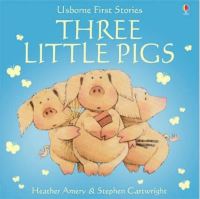 Book Cover for Three Little Pigs by Heather Amery, Stephen Cartwright, Betty Root