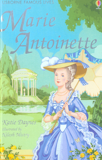 Book Cover for Marie Antoinette by Katie Daynes, Nilesh Mistry