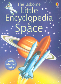 Book Cover for The Usborne Little Encyclopedia of Space by Paul Dowswell, Gary Bines, David Hancock, Stuart Atkinson