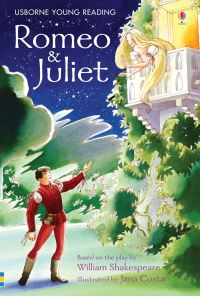 Book Cover for Romeo & Juliet by Anna Claybourne, William Shakespeare, Jana Costa, Alison Kelly
