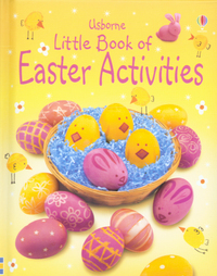 Book Cover for Usborne Little Book of Easter Activities by Rebecca Gilpin, Fiona Watt, Catherine Atkinson, Ray Gibson, Non Figg, Howard Allman