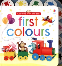 Book Cover for First Colours by Jo Litchfield, Matt Durber, Howard Allman, MMStudios