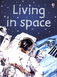 Book Cover for Living in Space by Katie Daynes, Christyan Fox, Alex Pang, Stuart Atkinson, Alison Kelly