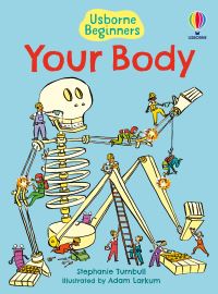 Book Cover for Your Body by Stephanie Turnbull, Adam Larkum
