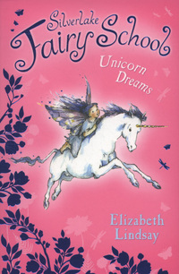 Book Cover for Unicorn Dreams by Elizabeth Lindsay, Anna Currey