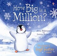 Book Cover for How Big Is a Million? by Anna Milbourne, Serena Riglietti