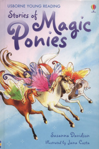 Book Cover for Stories of Magic Ponies by Susanna Davidson, Jana Costa, Alison Kelly