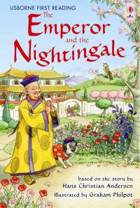 Book Cover for The Emperor and the Nightingale by Rosie Dickins, Graham Philpot, H. C. Andersen, Alison Kelly