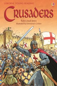 Book Cover for Crusaders by Rob Lloyd Jones, Jonathan Harris, Alison Kelly