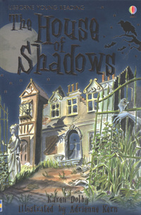 Book Cover for The House of Shadows by Katie Daynes, Karen Dolby, Adrienne Kern, Alison Kelly