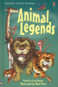 Book Cover for Animal Legends by Carol Watson, Gill Harvey, Nick Price, Alison Kelly