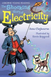 Book Cover for The Shocking Story of Electricity by Anna Claybourne, Kevin Hopgood, Alison Kelly