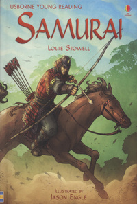 Book Cover for Samurai by Louie Stowell, Jason Engle, Stephen R. Turnbull, Alison Kelly