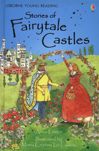 Book Cover for Stories of Fairytale Castles by Anna Lester, Maria Cristina Lo Cascio, Alison Kelly