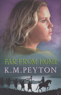 Book Cover for Far from Home by K M Peyton