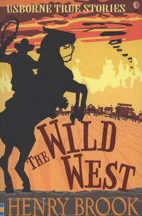 Book Cover for The Wild West by Henry Brook, Ian McNee